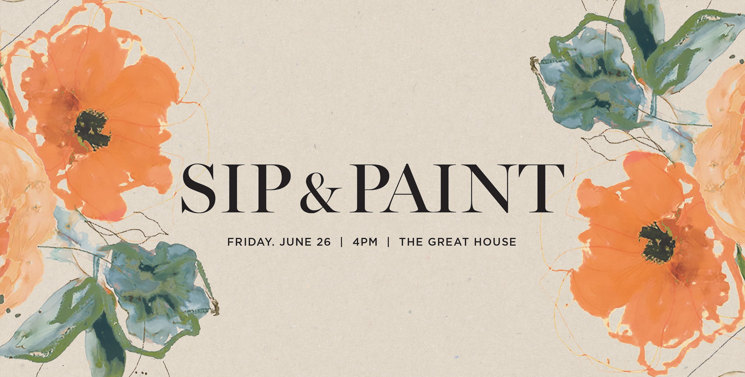 Sip & Paint | Friday, June 26 | 4PM | The Great House